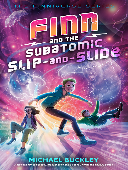 Title details for Finn and the Subatomic Slip-and-Slide by Michael Buckley - Available